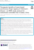 Cover page: Therapeutic benefits of music-based synchronous finger tapping in Parkinson’s disease—an fNIRS study protocol for randomized controlled trial in Dalian, China