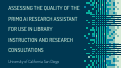 Cover page of Assessing the Quality of the Primo AI Research&nbsp;Assistant for Use in Library Instruction and Research Consultations