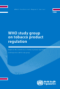 Cover page of WHO study group on tobacco product regulation.Report on the scientific basis of tobacco product regulation: tenth report of a WHO study group (WHO Technical Report Series, No. 1066)
