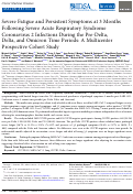 Cover page: Severe Fatigue and Persistent Symptoms at 3 Months Following Severe Acute Respiratory Syndrome Coronavirus 2 Infections During the Pre-Delta, Delta, and Omicron Time Periods: A Multicenter Prospective Cohort Study.