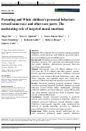 Cover page: Parenting and White children's prosocial behaviors toward same‐race and other‐race peers: The moderating role of targeted moral emotions