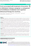 Cover page: Costs associated with treatment of insomnia in Alzheimer’s disease caregivers: a comparison of mindfulness meditation and cognitive behavioral therapy for insomnia