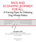 Cover page: Race and Economic Jeopardy For All: A Framing Paper for Defeating Dog Whistle Politics