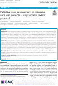 Cover page: Palliative care interventions in intensive care unit patients - a systematic review protocol.