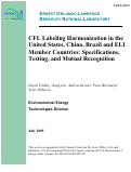 Cover page: CFL Labeling Harmonization in the United States, China, Brazil and ELI Member Countries: Specifications, Testing, and Mutual Recognition