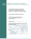 Cover page: Uncertainties in Energy Consumption Introduced by Building Operations and Weather for a Medium-Size Office Building
