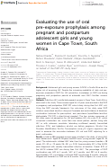 Cover page: Evaluating the use of oral pre-exposure prophylaxis among pregnant and postpartum adolescent girls and young women in Cape Town, South Africa.