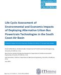 Cover page: Life Cycle Assessment of Environmental and Economic Impacts of Deploying Alternative Urban Bus Powertrain Technologies in the South Coast Air Basin