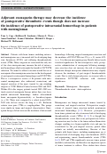 Cover page: Adjuvant enoxaparin therapy may decrease the incidence of postoperative thrombotic events though does not increase the incidence of postoperative intracranial hemorrhage in patients with meningiomas