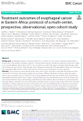 Cover page: Treatment outcomes of esophageal cancer in Eastern Africa: protocol of a multi-center, prospective, observational, open cohort study