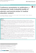 Cover page: Conference presentation to publication: a retrospective study evaluating quality of abstracts and journal articles in medical education research