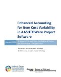 Cover page: Enhanced Accounting for Item Cost Variability in AASHTOWare Project Software