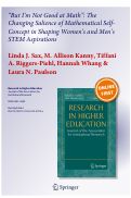 Cover page: “But I’m Not Good at Math”: The Changing Salience of Mathematical Self-Concept in Shaping Women’s and Men’s STEM Aspirations