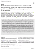 Cover page: Prognostic neuroimaging biomarkers of trauma-related psychopathology: resting-state fMRI shortly after trauma predicts future PTSD and depression symptoms in the AURORA study.