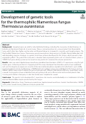 Cover page: Development of genetic tools for the thermophilic filamentous fungus Thermoascus aurantiacus