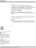 Cover page: Correction: Pupillometry evaluation of melanopsin retinal ganglion cell function and sleep-wake activity in pre-symptomatic Alzheimers disease.