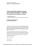 Cover page: Video-based Vehicle Signature Analysis and Tracking System Phase 2: Algorithm Development and Preliminary Testing