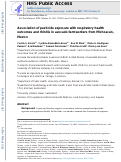 Cover page: Association of pesticide exposure with respiratory health outcomes and rhinitis in avocado farmworkers from Michoacán, Mexico.