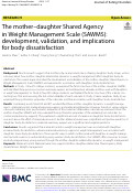 Cover page: The mother–daughter Shared Agency in Weight Management Scale (SAWMS): development, validation, and implications for body dissatisfaction