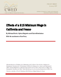 Cover page: Effects of a $15 Minimum Wage in California and Fresno