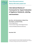 Cover page: International Review of Frameworks for Impact Evaluation of Appliance Standards, Labeling, and Incentives