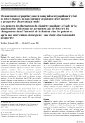 Cover page: Measurements of pupillary unrest using infrared pupillometry fail to detect changes in pain intensity in patients after surgery: a prospective observational study.