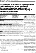 Cover page: Association of metabolic dysregulation with volumetric brain magnetic resonance imaging and cognitive markers of subclinical brain aging in middle-aged adults: the Framingham Offspring Study.