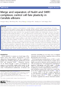 Cover page: Merge and separation of NuA4 and SWR1 complexes control cell fate plasticity in Candida albicans