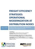 Cover page: Freight Efficiency Strategies: Operational Modernization at Distribution Nodes