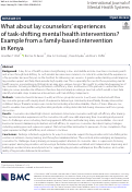 Cover page: What about lay counselors’ experiences of task-shifting mental health interventions? Example from a family-based intervention in Kenya