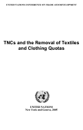 Cover page of TNCs and the Removal of Textiles and Clothing Quotas