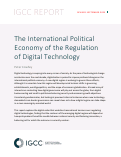 Cover page of The International Political Economy of the Regulation of Digital Technology