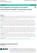 Cover page: Are pregnancy and parity associated with telomere length? A systematic review.