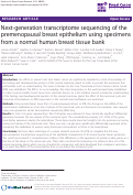 Cover page: Next-generation transcriptome sequencing of the premenopausal breast epithelium using specimens from a normal human breast tissue bank