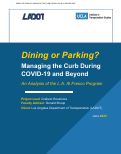 Cover page of Dining or Parking? Managing the Curb During COVID-19 and Beyond: An Analysis of the L.A. Al Fresco Program