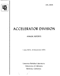 Cover page: ACCELERATOR DIVISION ANNUAL REPORTS, 1 JULY 1972 12/31/1974