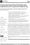 Cover page: Using Naturalistic Driving Data to Predict Mild Cognitive Impairment and Dementia: Preliminary Findings from the Longitudinal Research on Aging Drivers (LongROAD) Study.