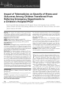 Cover page: Impact of Telemedicine on Severity of Illness and Outcomes Among Children Transferred From Referring Emergency Departments to a Children’s Hospital PICU*