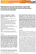 Cover page: Siderophores provoke extracellular superoxide production by Arthrobacter strains during carbon sources‐level fluctuation