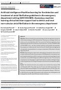 Cover page: Artificial intelligence MacHIne learning for the detection and treatment of atrial fibrillation guidelines in the emergency department setting (AIM HIGHER): Assessing a machine learning clinical decision support tool to detect and treat non‐valvular atrial fibrillation in the emergency department