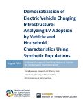 Cover page: Democratization of Electric Vehicle Charging Infrastructure: Analyzing EV Adoption by Vehicle and Household Characteristics Using Synthetic Populations