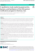 Cover page: A qualitative study exploring approaches, barriers, and facilitators of the HIV partner notification program in Kerman, Iran.
