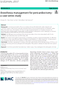 Cover page: Anesthesia management for pericardiectomy- a case series study.