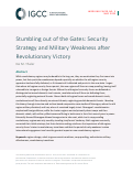 Cover page: Stumbling out of the Gates: Security Strategy and Military Weakness after Revolutionary Victory