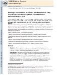 Cover page: Histological Abnormalities in Children with Nonalcoholic Fatty Liver Disease and Normal or Mildly Elevated Alanine Aminotransferase Levels