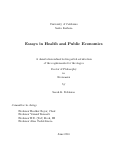 Cover page: Essays in Health and Public Economics