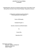 Cover page: A Multidisciplinary Approach for Identifying Stage-specific Transcription Factor Binding Sites in the Irish Potato Famine Pathogen, Phytophthora infestans