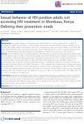 Cover page: Sexual behavior of HIV-positive adults not accessing HIV treatment in Mombasa, Kenya: Defining their prevention needs