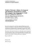 Cover page: Models Of Vehicular Collision: Development And Simulation With Emphasis On Safety III: Computer Code Programmer's Guide And User Manual For Medusa