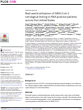 Cover page: Real-world utilization of SARS-CoV-2 serological testing in RNA positive patients across the United States